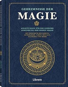 DIE GEHEIMNISSE DER MAGIE: Hohe Magie ist Kunst und... | Buch | Zustand sehr gut