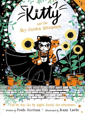 Kitty and the Sky Garden Adventure - paperback Harrison, Paula|Lovlie, Jenny