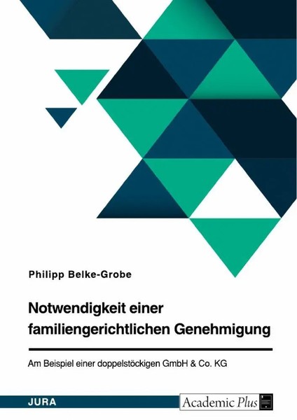 Philipp Belke-Grobe | Notwendigkeit Einer Familiengerichtlichen Genehmigung....-image