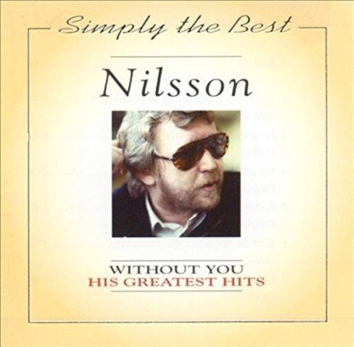 Harry Nilsson Without You/Simply the Best (CD)