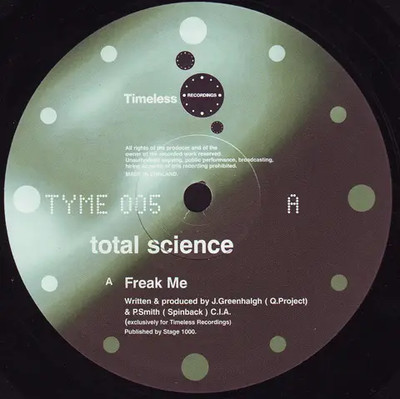 Total Science Freak Me / Sophisticated Bitch Vinyl Single 12inch Timeless Rec