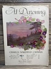 Vintage Sheet Music At Dawning I love You Charles Wakefield Cadman 1906 A2