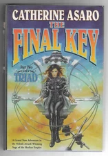 The Final Key Part Two of Triad Hardback Book by Catherine Asaro