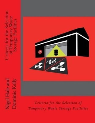 Criteria for the Selection of Temporary Waste Storage Facilities: The Selection