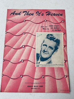 1946 AND THEN IT'S HEAVEN Vintage Sheet Music Clyde McCoy by Marcus, Seiler