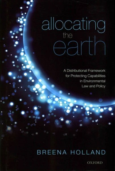 Allocating the Earth : A Distributional Framework for Protecting Capabilities...
