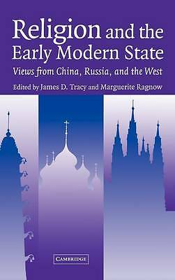 Religion and the Early Modern State Views from China, Russia, and the West Tracy