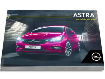 Opel Astra K 2015 - 2019 Notice d'Utilisation Français - Photo 1/4