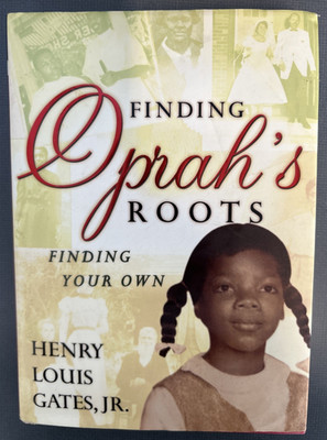 Finding Oprah's Roots: Finding Your Own - Hardback    ~JJ