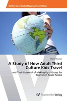 Sherin Hozaien | A Study Of How Adult Third Culture Kids Travel | Taschenbuch