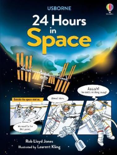 Rob Lloyd Jones 24 Hours in Space (Copertina rigida) 24 Hours In...