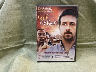 Half Nelson (DVD, 2007, Widescreen) -Ryan Gosling, Shareeka Epps, Anthony Mackie