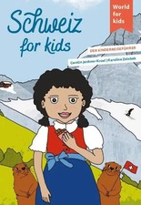 Schweiz for kids | Carolin Jenkner-Kruel | Deutsch | Taschenbuch | 128 S. | 2026