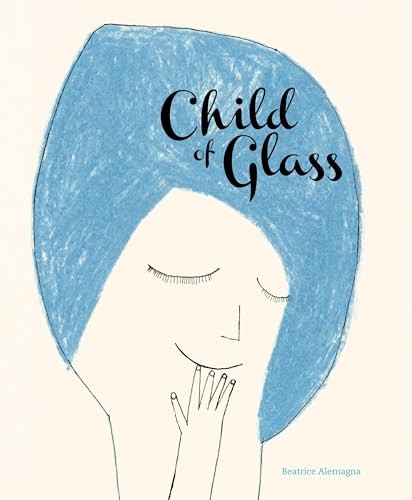 Child of Glass by Alemagna  New 9781592703036 Fast Free Shipping^* - Image 4