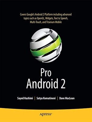 Pro Android 2 - paperback Hashimi, Sayed|Komatineni, Satya|MacLean, Dave