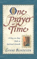 One Prayer At A Time A Day To Day Path To Spiritual Growth Lynne Bundesen Buch