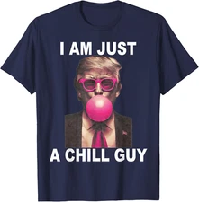 I Am Just A Chill Guy Trump Bubble Gum Funny Meme Sweatshirt T-shirt