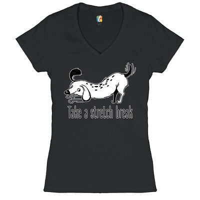 Take a Stretch Break Women's V-Neck T-shirt Dachshund Dog Lover Pet Owner Tee