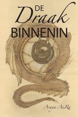 De Draak Binnenin by Araya Anra Paperback Book