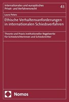 Ethische Verhaltensanforderungen In Internationalen Schiedsverfahren Laura Peter