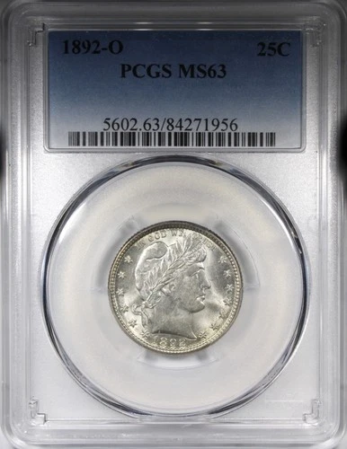 1892-O Barber Quarter PCGS MS63 Better Date 25C Uncirculated