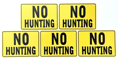 Yellow ''NO HUNTING'' 10" x 7" Warning Signs, 5 Sign Set, Heavyweight Aluminum