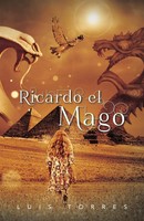 Luis Torres | Ricardo El Mago | Taschenbuch | Spanisch (2013) | Palibrio