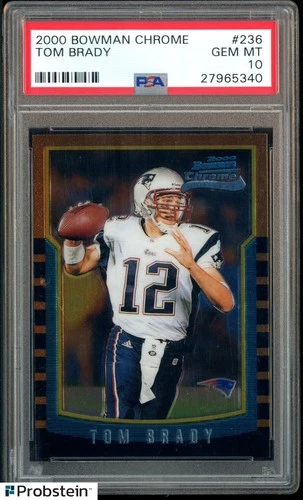 2000 Bowman Chrome #236 Tom Brady New England Patriots RC Rookie PSA 10 GEM MINT