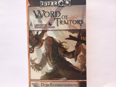 Word of Traitors: Legacy of Dhakaan, Book 2