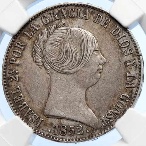1852 SPAIN Queen ISABELLA II Antique Silver 10 Reales Spanish Coin NGC i106265