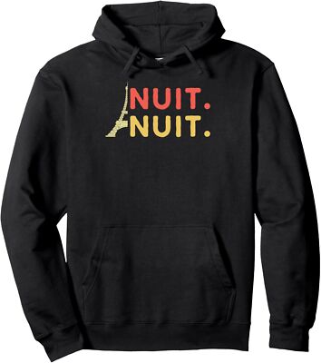 Nuit Night French Words Paris Tower- Tour Eiffel Unisex Hooded Sweatshirt