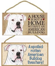 American Bulldog Dog Sign Plaque 10"x5" House Home Spoiled Lives Here Advice