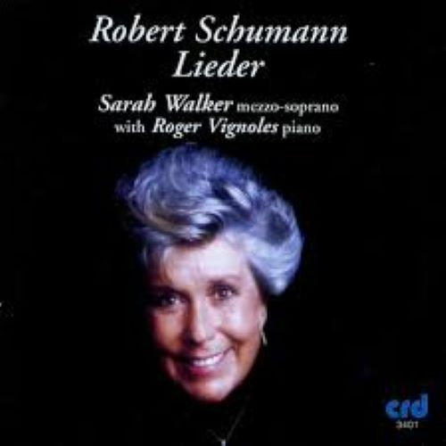 Robert Schumann Lieder Sarah Walker Roger Vignoles CD