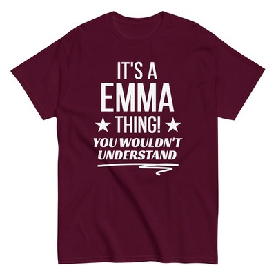 Its a Emma Thing Family Reunion Squad First Last Name T Shirt
