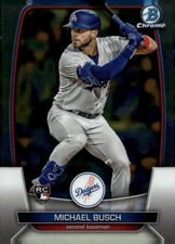 2023 Bowman Chrome #54 MICHAEL BUSCH - LA DODGERS -  Rookie RC BUY 3 GET 1 FREE