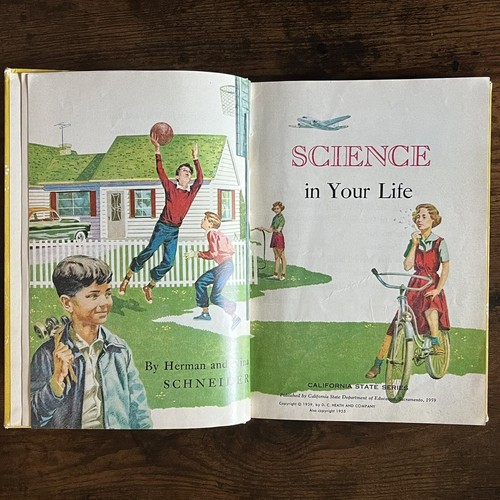 Vintage 1955 Wissenschaft in Ihrem Leben Buch Kinder Hardcover Schule Lehrbuch Schneider - Bild 5 von 15