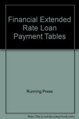 Financial Extended Rate Loan Payment Tables Running Press