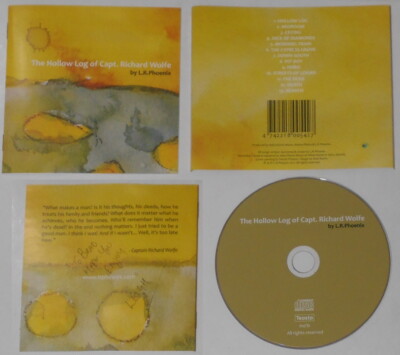 L.R. Phoenix - Hollow Log of Capt Richard Wolfe - autographed U.S. cd