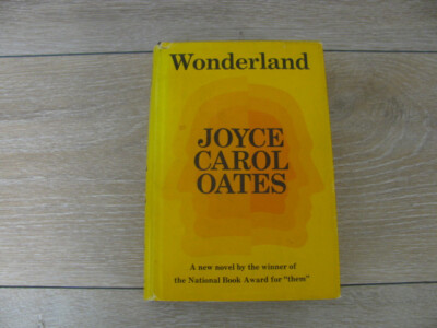 Wonderland by Joyce Carol Oates (1987, Hardcover)
