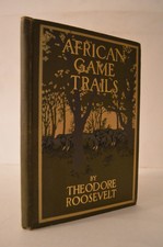 African Game Trails Theodore Roosevelt Saleman's Dummy Book HC