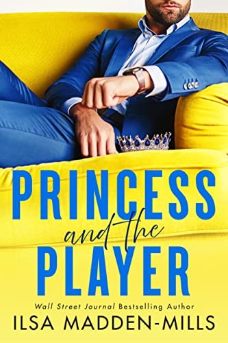 Princess and the Player (Strangers in Love). Madden-Mills New** - Image 5