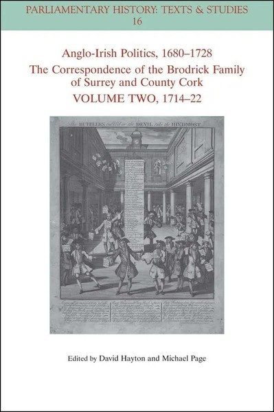 Anglo-Irish Politics, 1680 - 1728: The Correspondence Of The Brodrick Family...-image