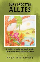Our Forgotten Allies | Rhea Iris Rivers | Taschenbuch | Kartoniert / Broschiert