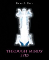 Through Minds' Eyes Ryan J. Hite Taschenbuch Kartoniert / Broschiert Englisch