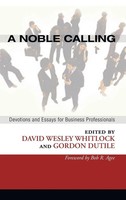 David W. Whitlock (U. A.) | A Noble Calling | Buch | Englisch (2008) | Gebunden