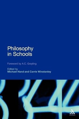 Philosophy in Schools (Continuum Studies in Research...