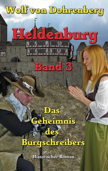 Das Geheimnis Des Burgschreibers | Heldenburg Band 3 | Eberhard Schmah (U. A.)-image