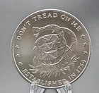 Don't Tread On Me Round 1 Troy oz  .999 Fine Silver-- B20