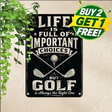 Golf Life Full Of Important Choices Putter Ball Layout Metal Tin Sign 8x12