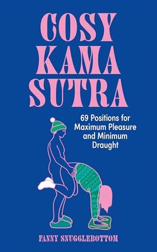 Cosy Kama Sutra by Fanny Snugglebottom (Hardback Book) - Image 7
